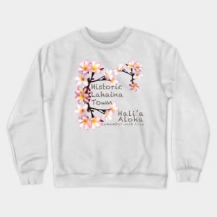 Historic Lahaina Town Crewneck Sweatshirt